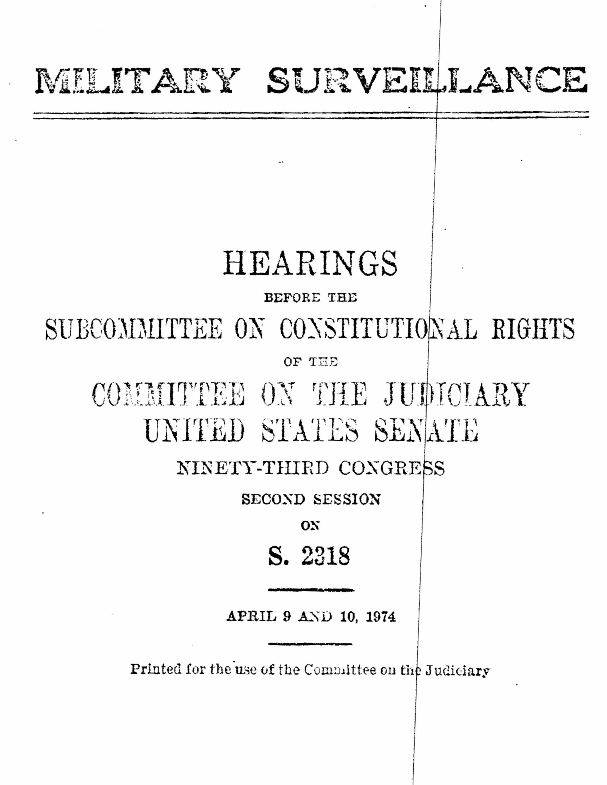 4/79/1974 Congressional Record Book Cover, 2422 Colony Court, Northbrook, IL Print copy of Hearings of the Senate Judiciary Committee on Military Surveillance, Northbrook, IL 2023