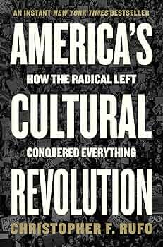 Christopher Rufo - America's Cultural Revolution