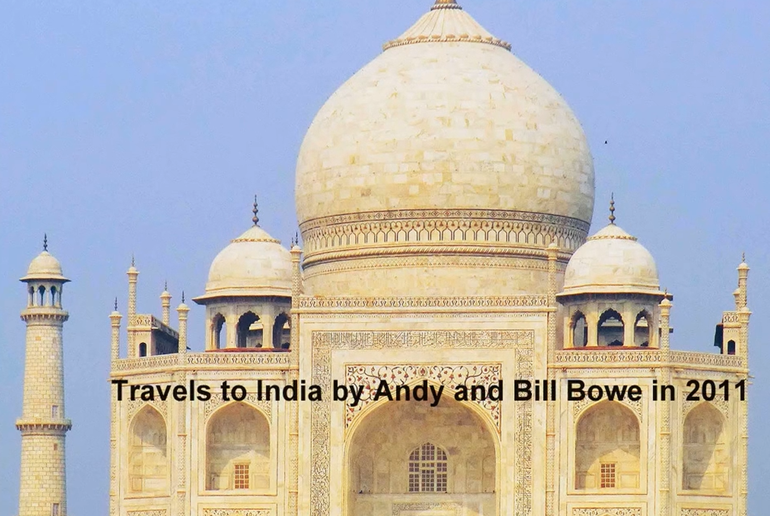 2011 Acra and The Taj Mahal