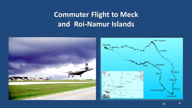 Diapositive 45 : Vol de navette vers les îles de Meck et de Roi-Namur