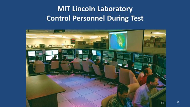 Diapositive 53 : Personnel de contrôle du Lincoln Laboratory du MIT pendant un essai